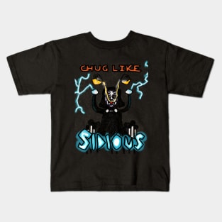 Chug Like Sidious!! Kids T-Shirt